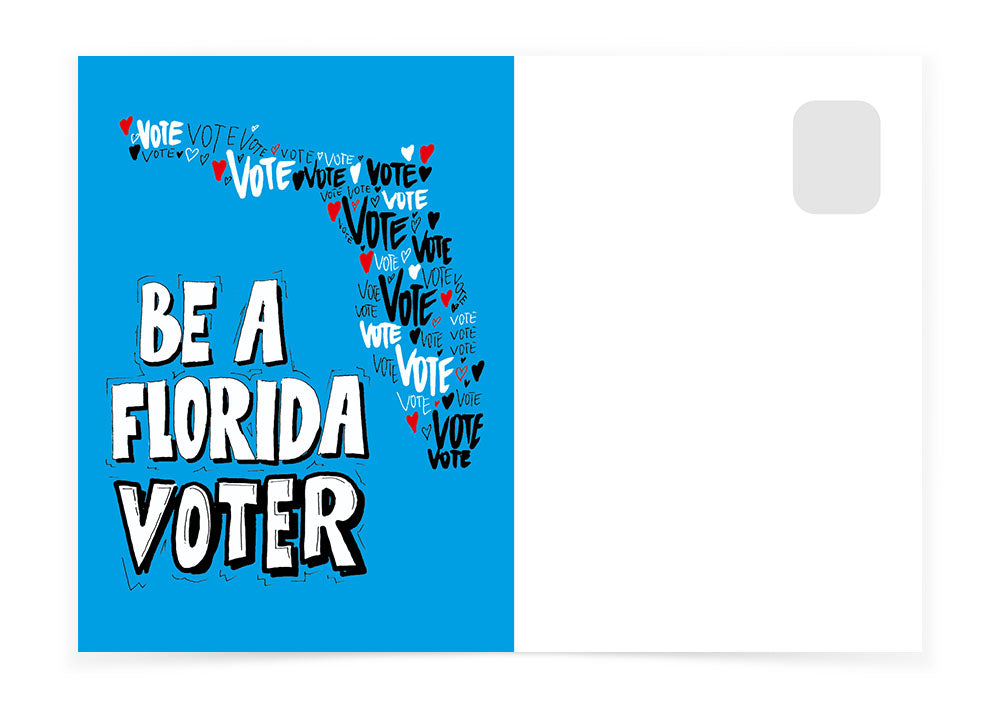 Florida - Be A Florida Voter - Postcards to Voters
