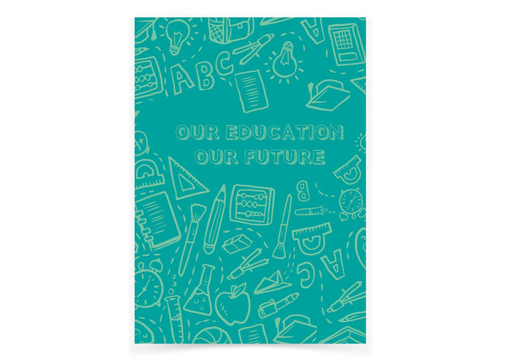 Our Education - Our Future