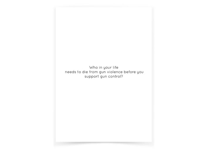 Who needs to die before you support gun control