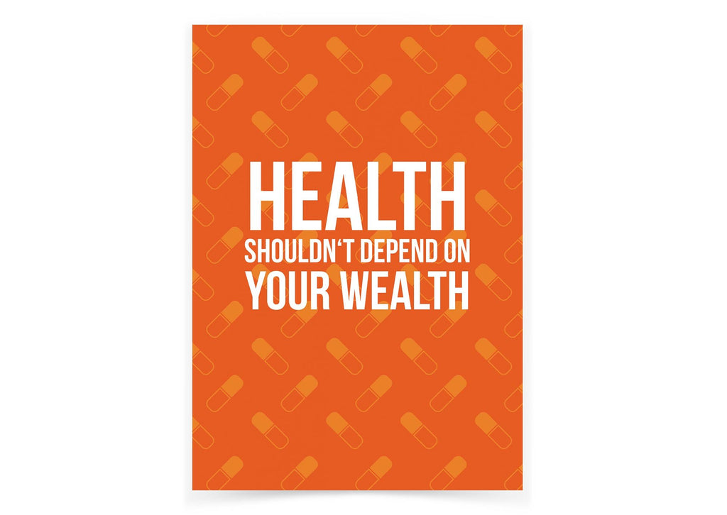 Health shouldn't depend on Wealth