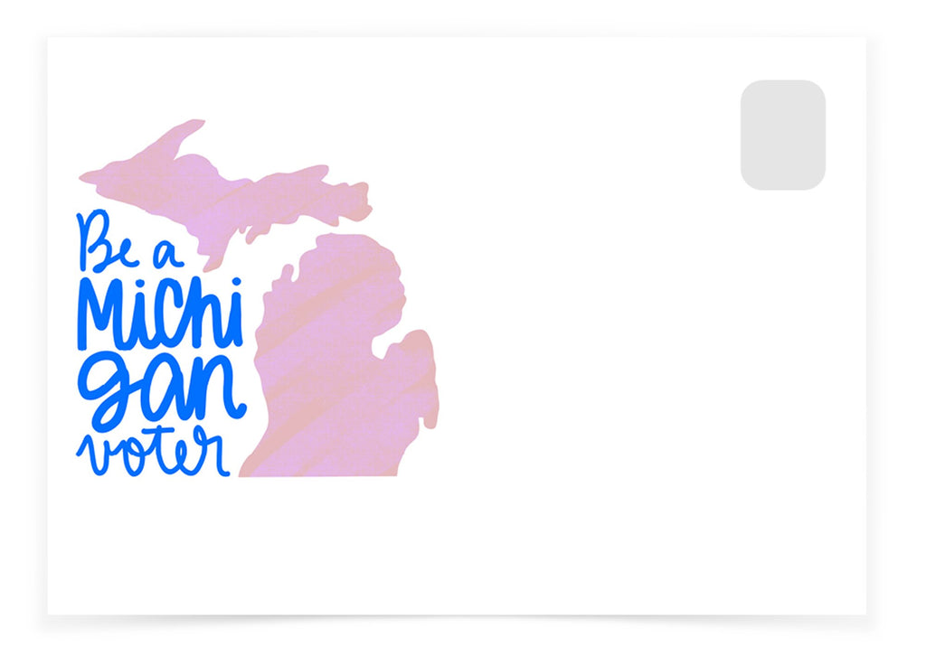 Postcards to Voters - Michigan - Be a Voter