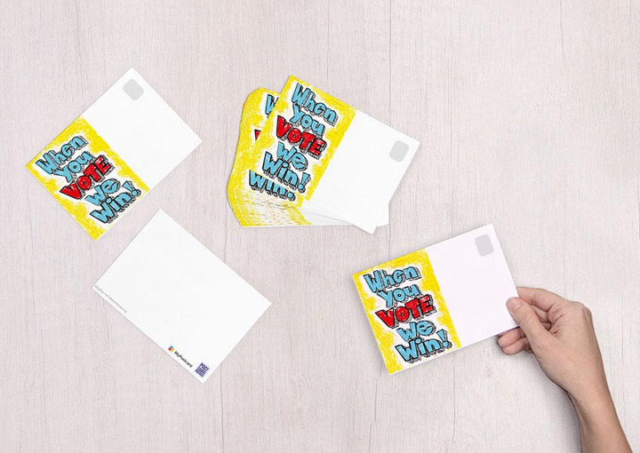 WHEN YOU VOTE, WE WIN! - Postcards to Voters