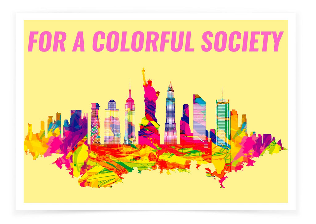 For A Colorful Society